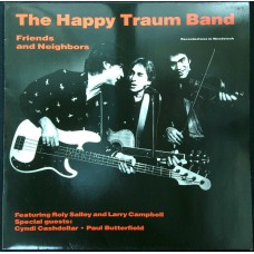 HAPPY TRAUM BAND Friends And Neighbors (Folk Freak FF 40.415) Germany 1984 LP 